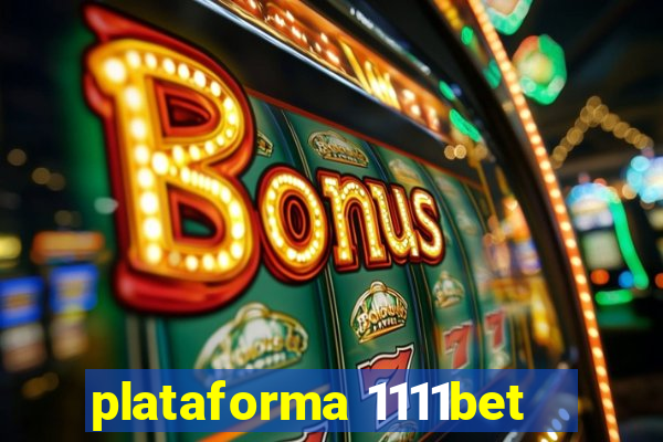 plataforma 1111bet